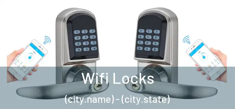  Wifi Locks (city.name) - (city.state)
